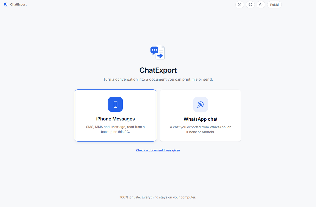 The start screen with the two ways in, an iPhone backup or a WhatsApp export, and the line saying everything stays on this computer